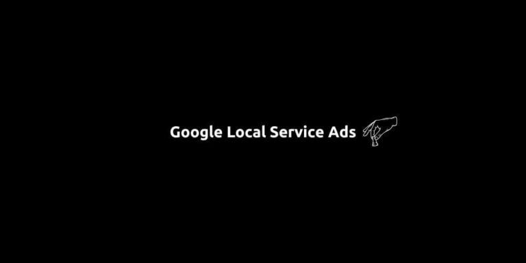 Google Local Service Ads – Local Business Growth